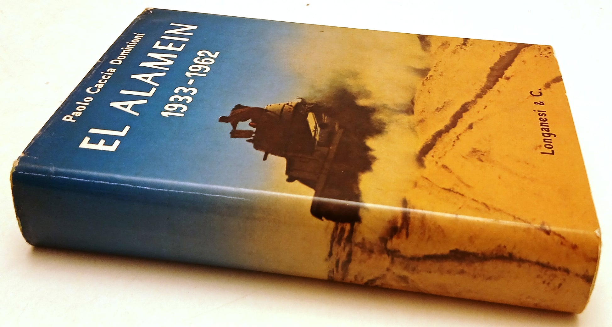 LS- EL ALAMEIN 1933-1962 - PAOLO CACCIA DOMINIONI - LONGANESI ---- CS- ZFS39