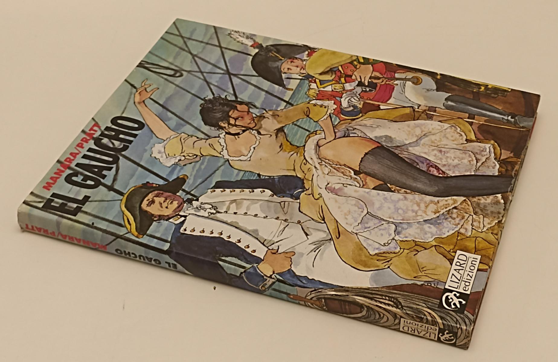 FV- EL GAUCHO - MANARA PRATT - LIZARD EDIZIONI - 1996 - CS - B24