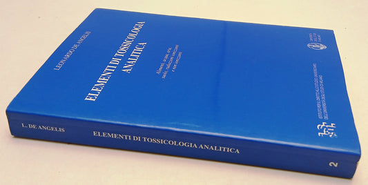 LZ- ELEMENTI DI TOSSICOLOGIA ANALITICA - LEONARDO DE ANGELIS---- 1997- B- ZFS49