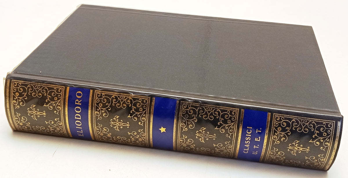 Le Etiopiche - Eliodoro - UTET Classici Greci - 1a ed. 1987 - XFS