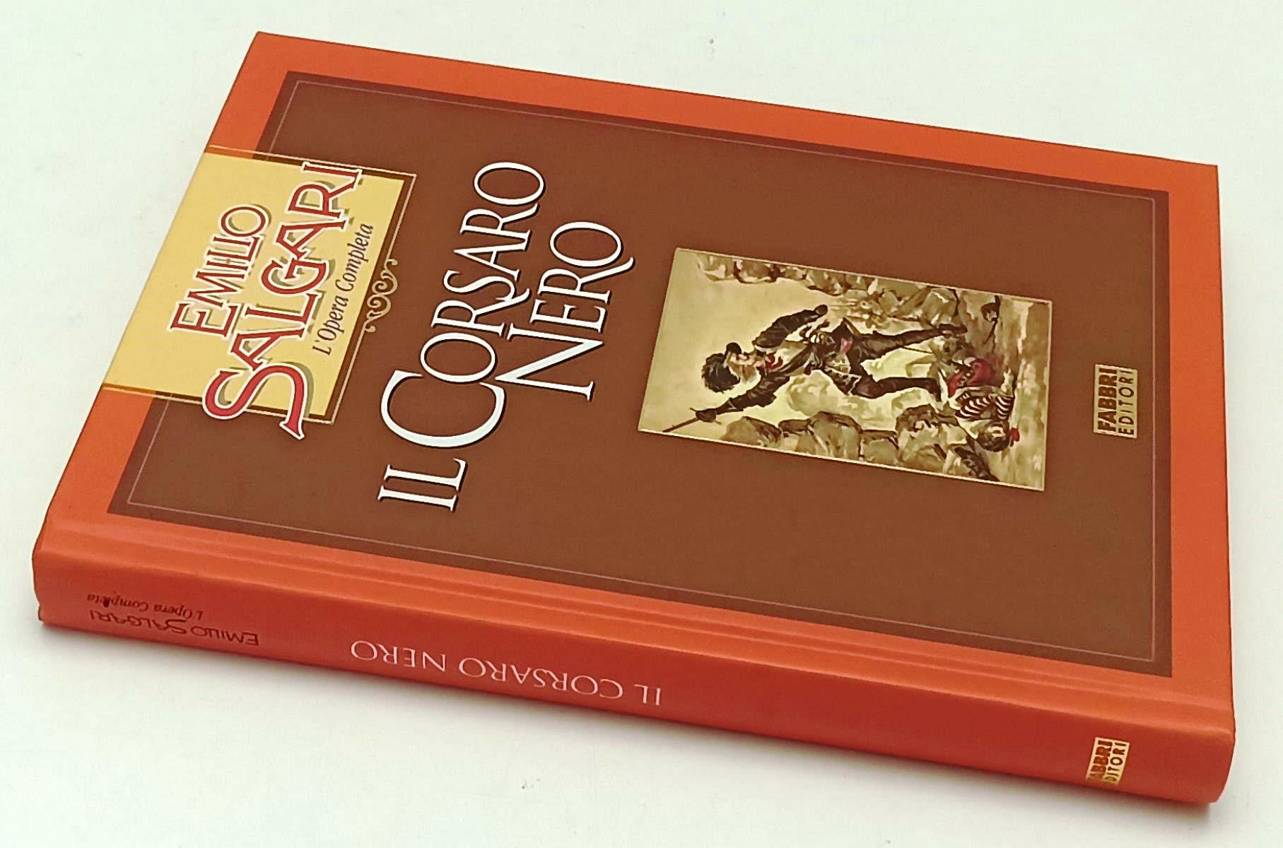LN2- IL CORSARO NERO - EMILIO SALGARI - FABBRI OPERA COMPLETA - C - JXS245