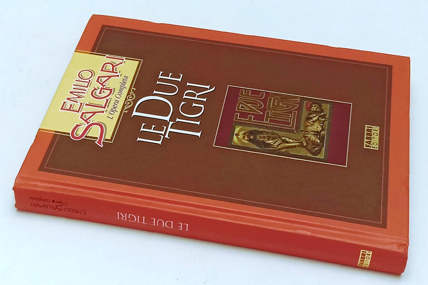 LN2- LE DUE TIGRI - EMILIO SALGARI - FABBRI OPERA COMPLETA - C - JXS245