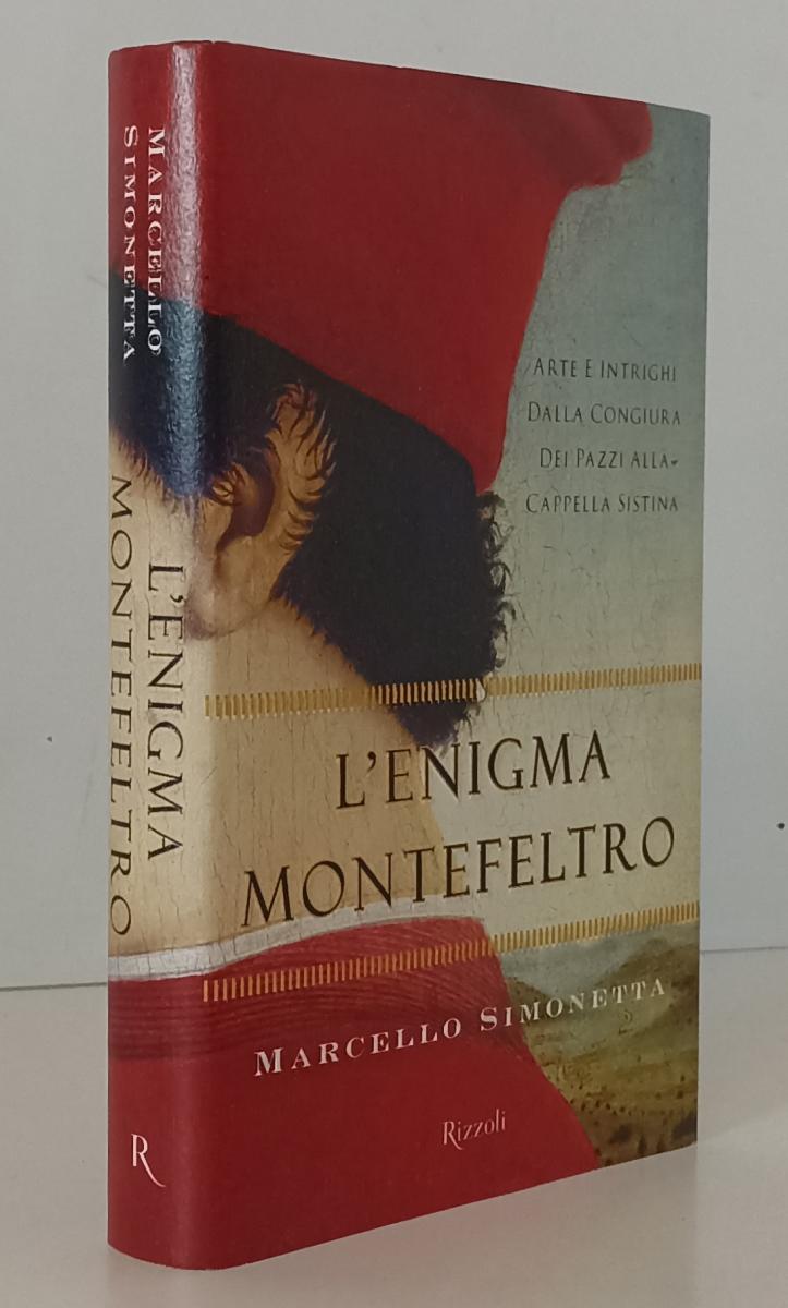 LS- L'ENIGMA MONTEFELTRO - MARCELLO SIMONETTA - RIZZOLI ---- CS- YFS184