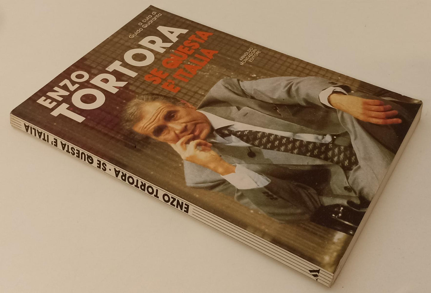 LS- SE QUESTA E' ITALIA - ENZO TORTORA - MONDADORI -- 1a ED. - 1987- B- XFS136