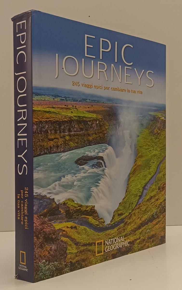 LV- EPIC JOURNEYS 245 VIAGGI EPICI FOTOGRAFIE - NATIONAL GEOGRAPHIC - CS- YFS126