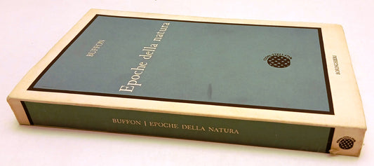 LZ- EPOCHE DELLA NATURA - BUFFON - BORINGHIERI ---- B - YFSXXX