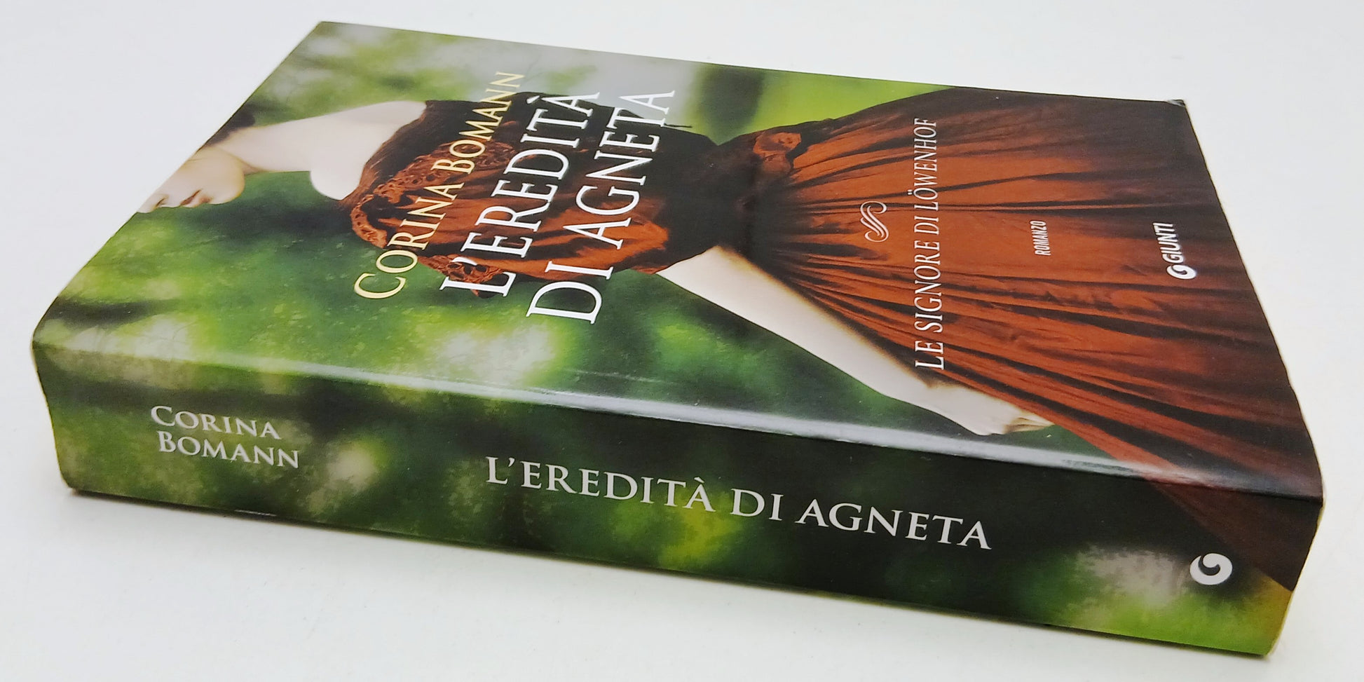 L'eredita' di Agneta Le signore di Lowenhof- Corina Bomann- Giunti- 1a ed.-ZFS15