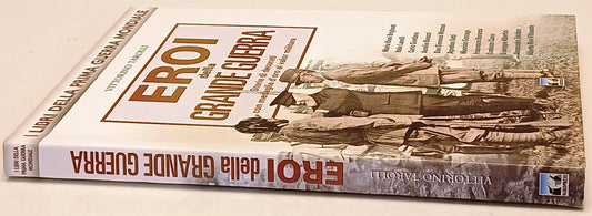 Eroi della Grande Guerra - Vittorino Tarolli - Nordpress - 1a ed. - ZFS217