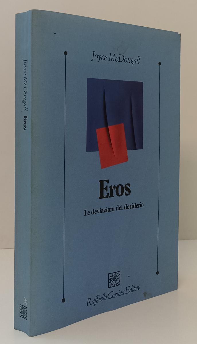 LZ- EROS LE DEVIAZIONI DEL DESIDERIO- McDOUGALL- RAFFAELLO CORTINA- 1997- YFS166