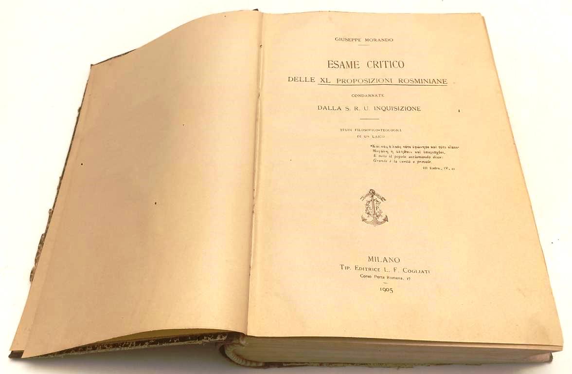 LS- ESAME CRITICO XL PROPOSIZIONI ROSMINIANE- MORANDO- COGLIATI--1905- C- YFS439