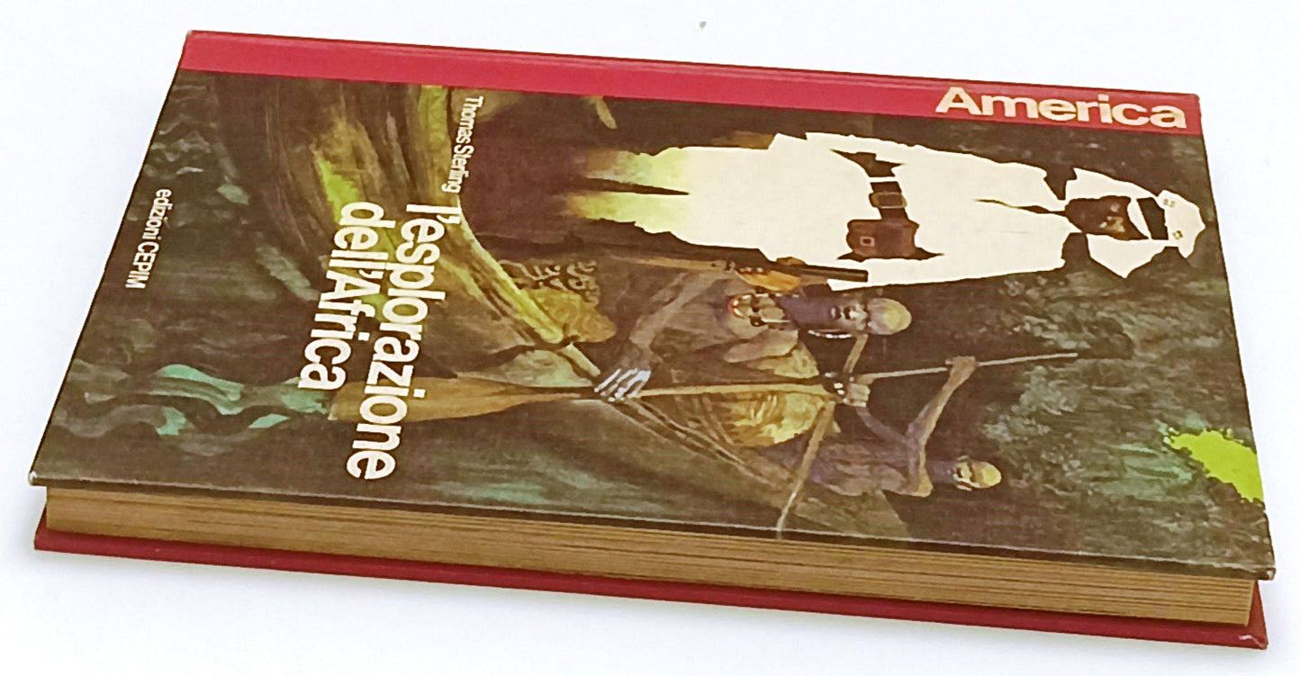 LB- L'ESPLORAZIONE DELL'AFRICA- STERLING TOPPI- CEPIM- COLLANA AMERICA- 1974-XFS