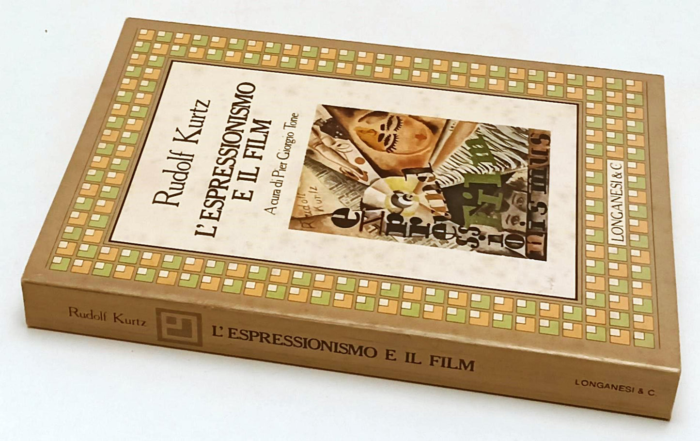 LW- L'ESPRESSIONISMO E IL FILM- RUDOLF KURTZ- LONGANESI-- 1a ED.- 1981- B-YFS597