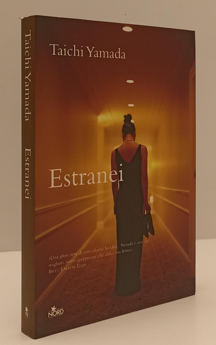 LN- ESTRANEI - TAICHI YAMADA - NORD --- 2005 - B - XFS179