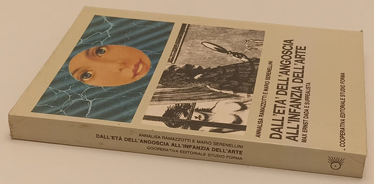 LT- ETA' DELL'ANGOSCIA INFANZIA DELL'ARTE MAX ERNST DADA - RAMAZZOTTI - XFS197