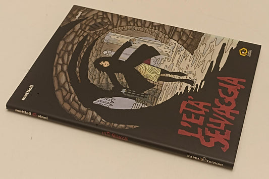 FV- L'ETA' SELVAGGIA - MATTIOLI VINCI - KAPPA EDIZIONI - 2001- BS- B24