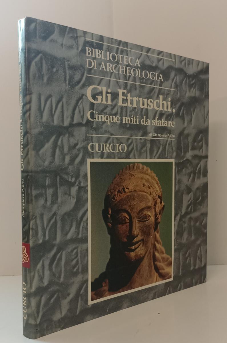 LT- BIBLIOTECA DI ARCHEOLOGIA GLI ETRUSCHI - PIANU - CURCIO--- 1985- CS- YFS880