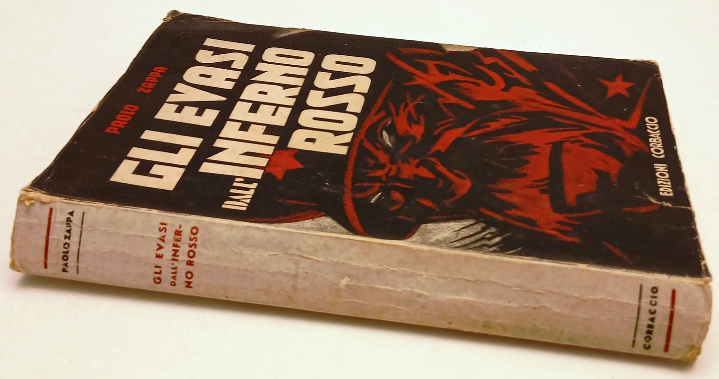LN- GLI EVASI DALL'INFERNO ROSSO - PAOLO ZAPPA - CORBACCIO ---- B - ZFS62