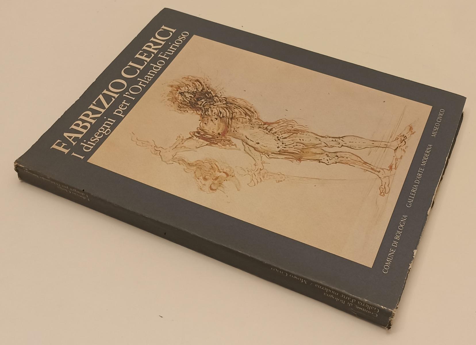 LT- FABRIZIO CLERICI I DISEGNI PER L'ORLANDO FURIOSO CATALOGO - 1981 - B- XFS175