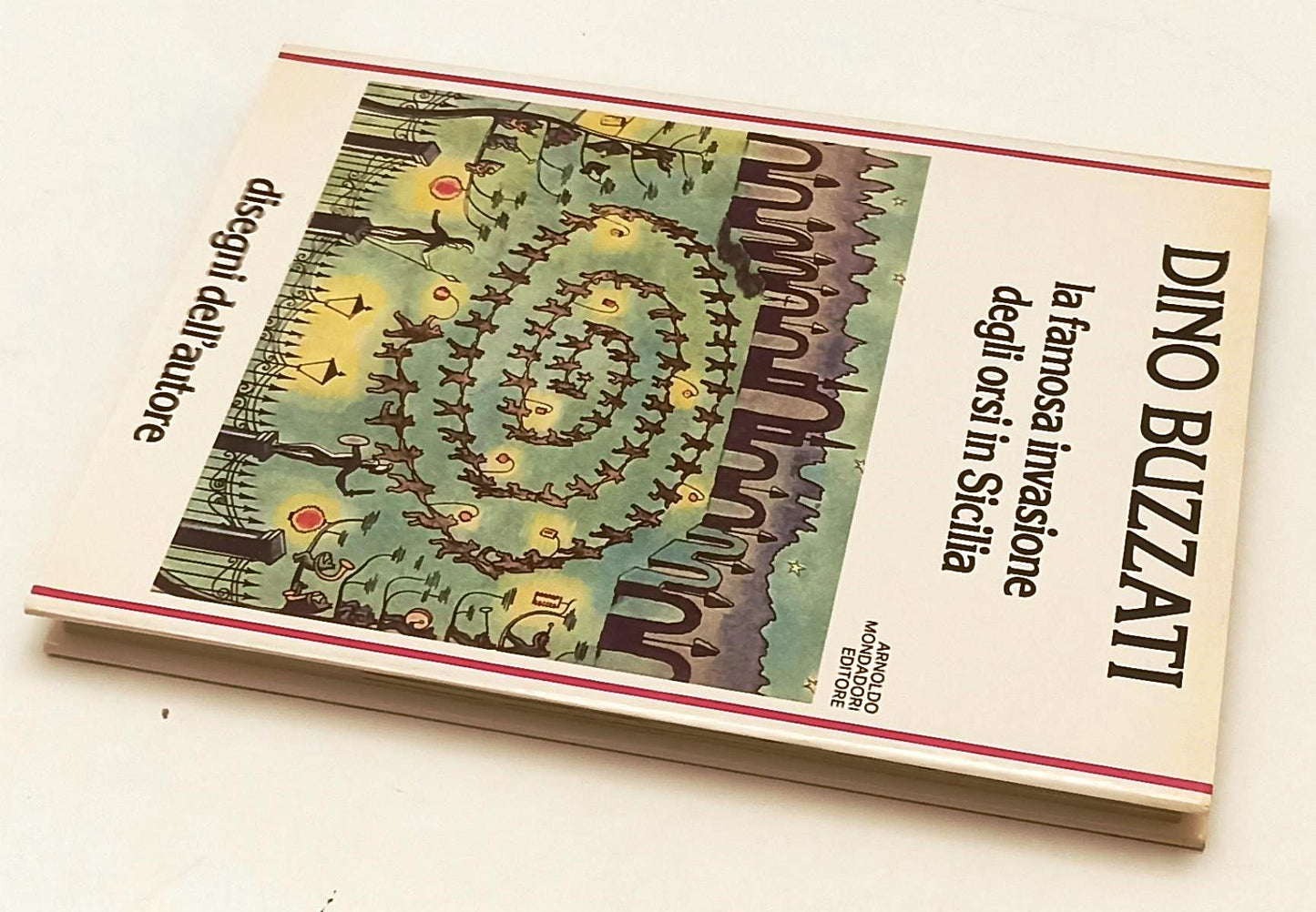 LS- LA FAMOSA INVASIONE DEGLI ORSI IN SICILIA- DINO BUZZATI- MONDADORI- CS-XFS67