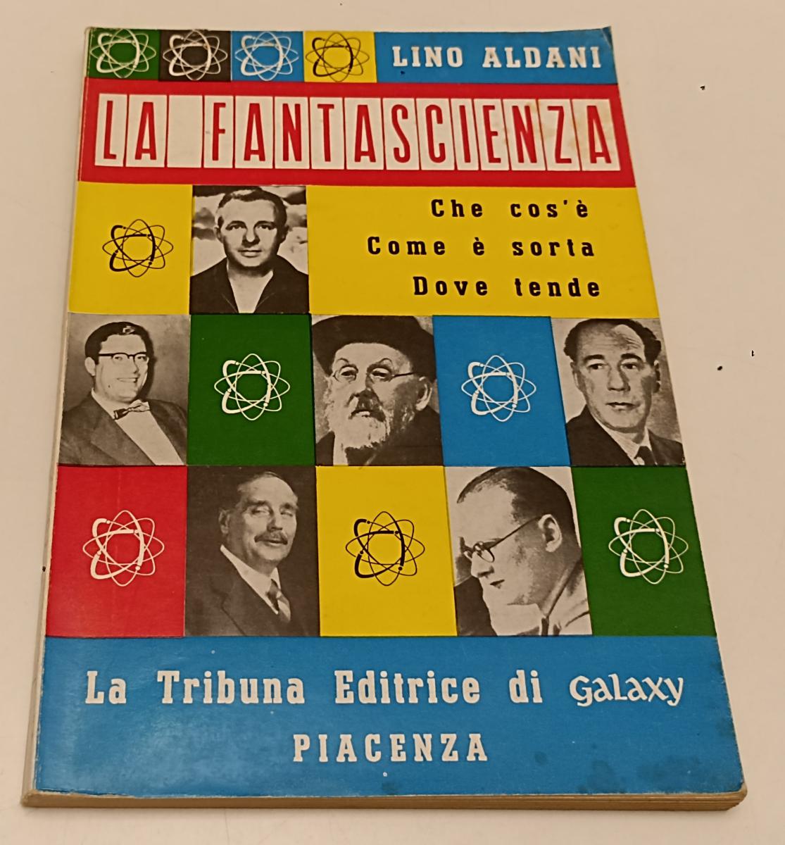 LF- LA FANTASCIENZA - LINO ALDANI- LA TRIBUNA EDITRICE di GALAXY--- 1962- B- XFS