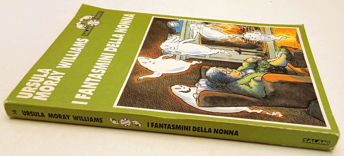 LB- I FANTASMINI DELLA NONNA - URSULA MORAY WILLIAMS- SALANI- CRICETI- B- ZFS73