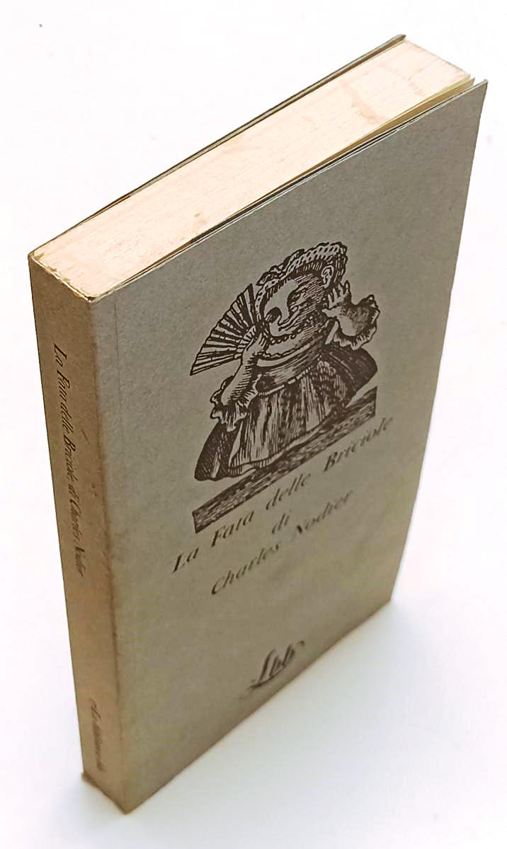 LT- LA FATA DELLE BRICIOLE DI CHARLES NODIER - FMR - BIBLIOTECA BLU LBB 17 - XFS