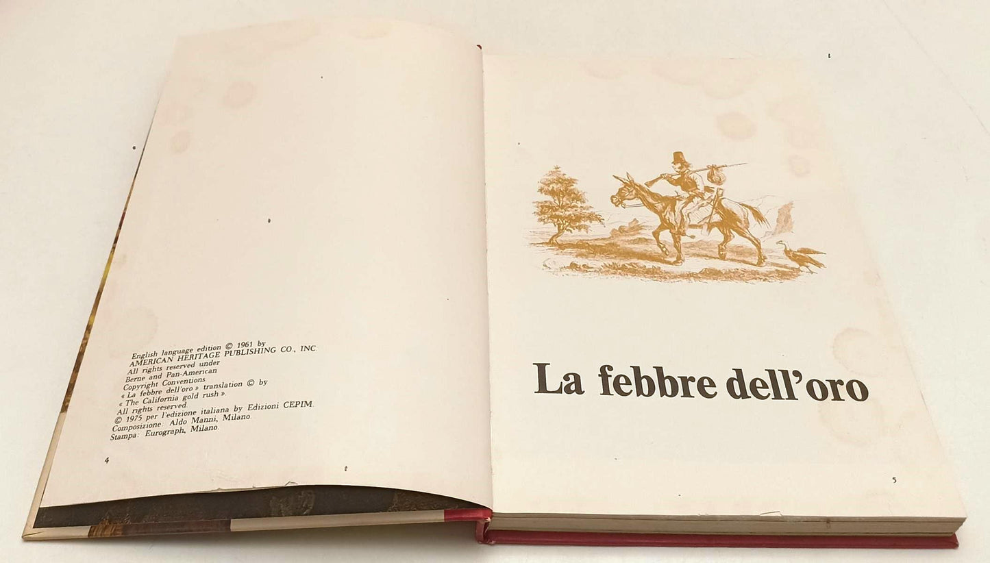 LB- LA FEBBRE DELL'ORO- RALPH ANDRIST TOPPI- CEPIM- COLLANA AMERICA- 1975- C-XFS