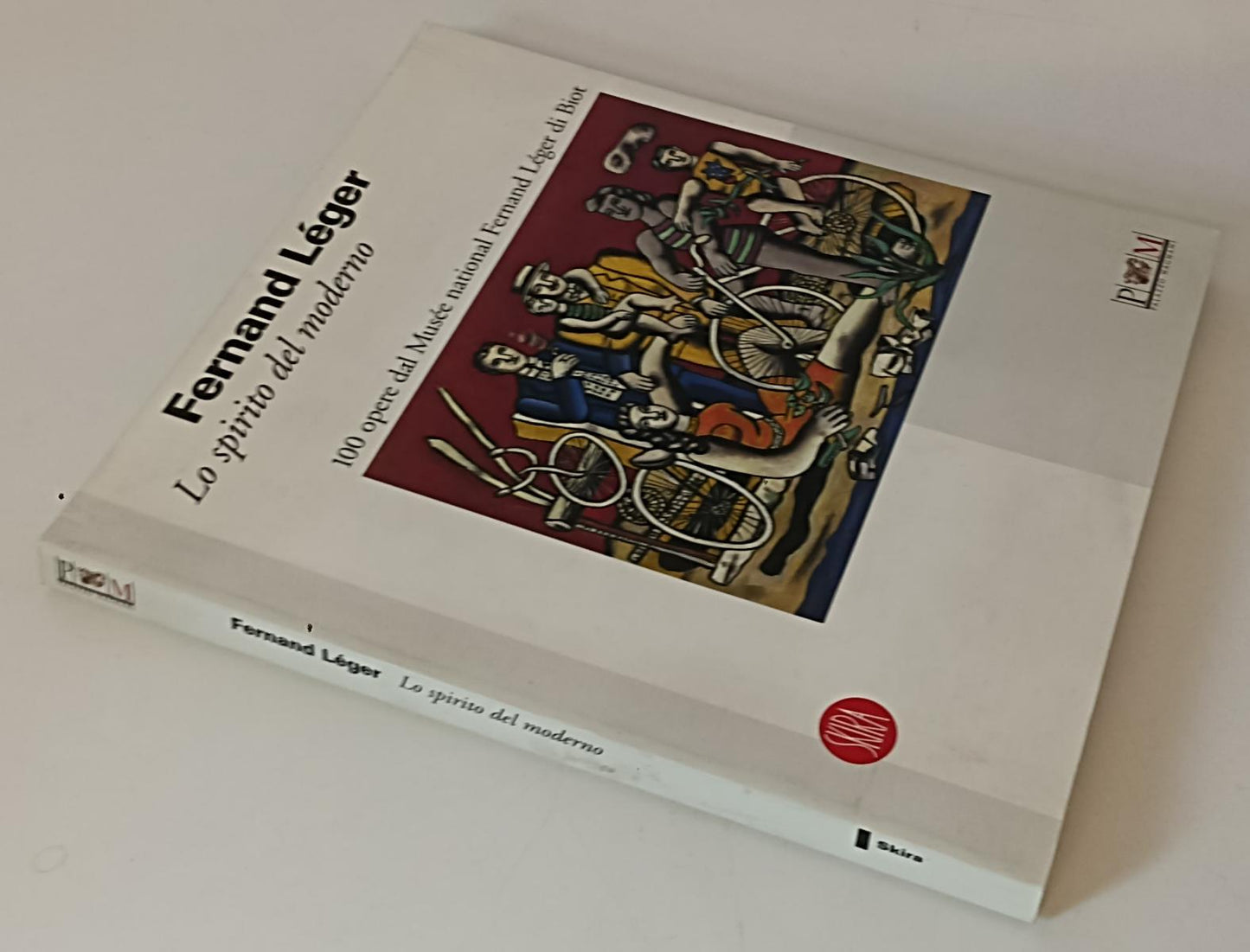 LT- FERNAND LEGER LO SPIRITO MODERNO CATALOGO MOSTRA -- SKIRA--- 2002- B- XFS170