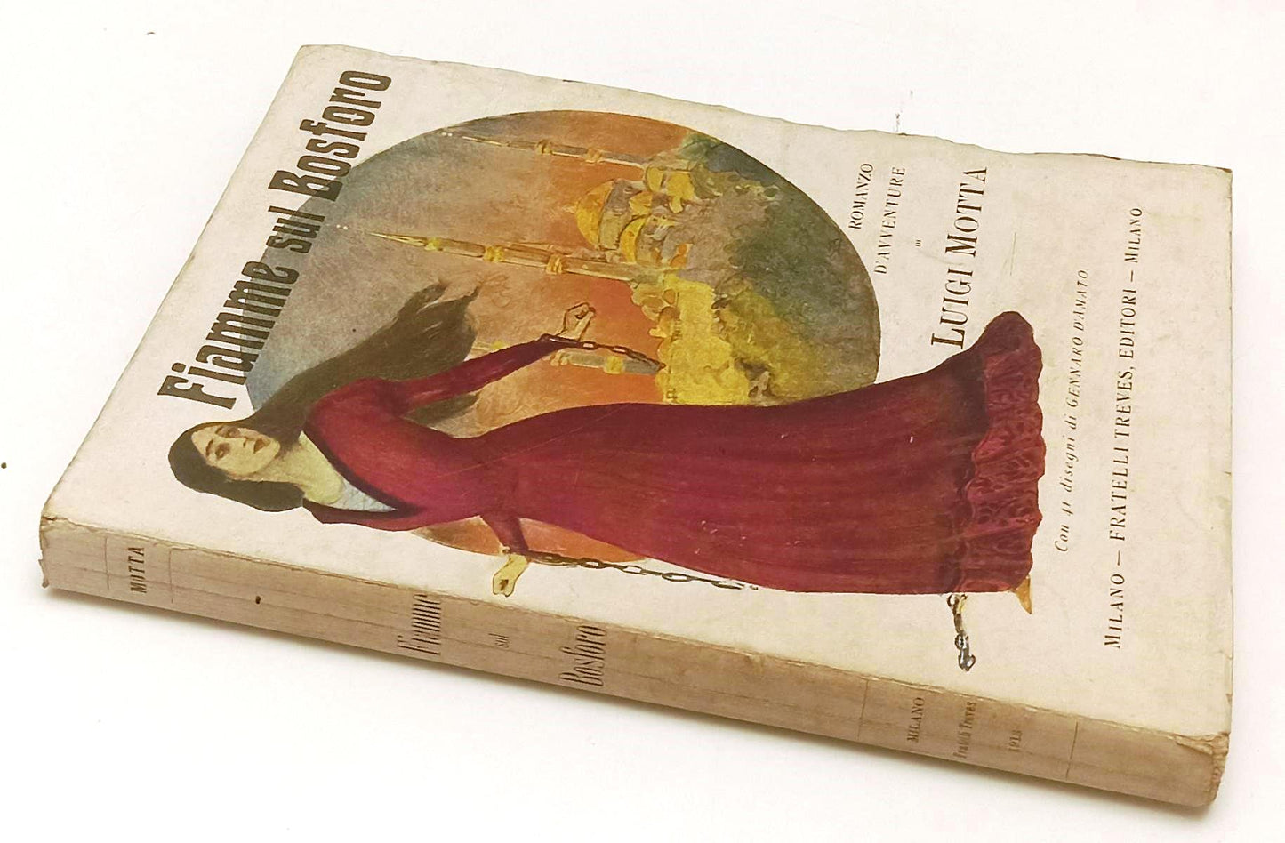 LN- FIAMME SUL BOSFORO - LUIGI MOTTA D'AMATO- FRATELLI TREVES--- 1913- B- YFS499