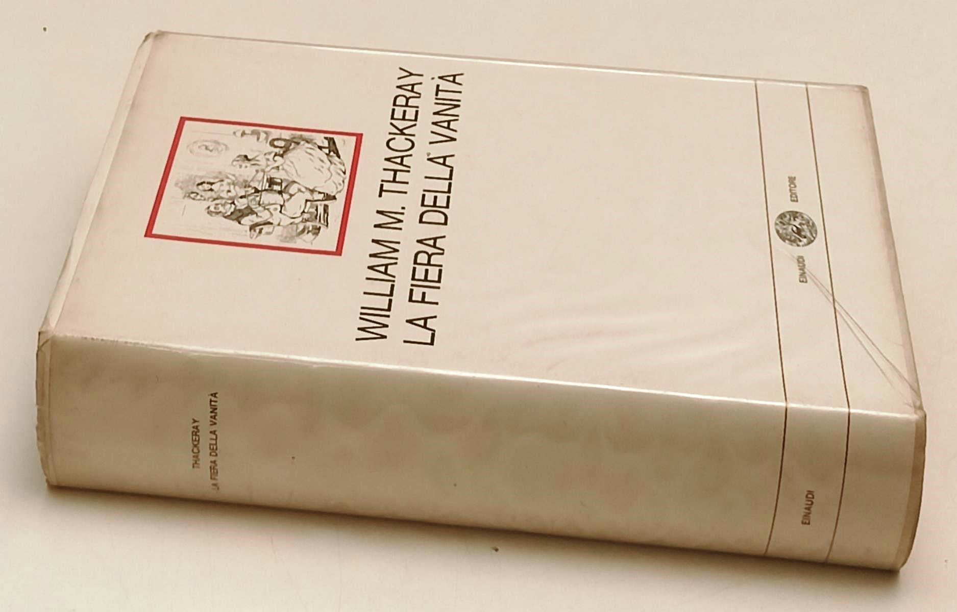 LA FIERA DELLA VANITA'- WILLIAM THACKERAY- EINAUDI- MILLENNI-- 1967- CS- XFS