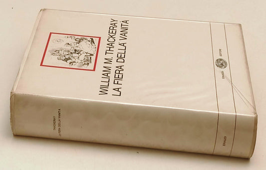 LA FIERA DELLA VANITA'- WILLIAM THACKERAY- EINAUDI- MILLENNI-- 1967- CS- XFS