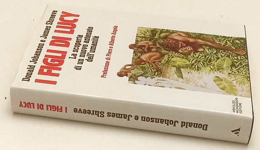 LS- I FIGLI DI LUCY - JOHANSON SHREEVE - MONDADORI -- 1a ED. - 1990 - CS- YFS388