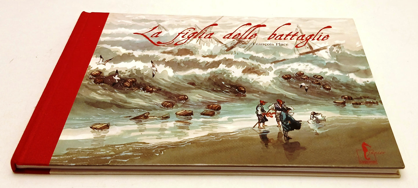 FV- LA FIGLIA DELLE BATTAGLIE - FRANCOIS PLACE- L'IPPOCAMPO JUNIOR- 2008- C- Z25