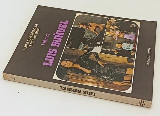 LW- I FILM DI LUIS BUNUEL - ABRUZZESE MASI - GREMESE --- 1981 - B - YFS109