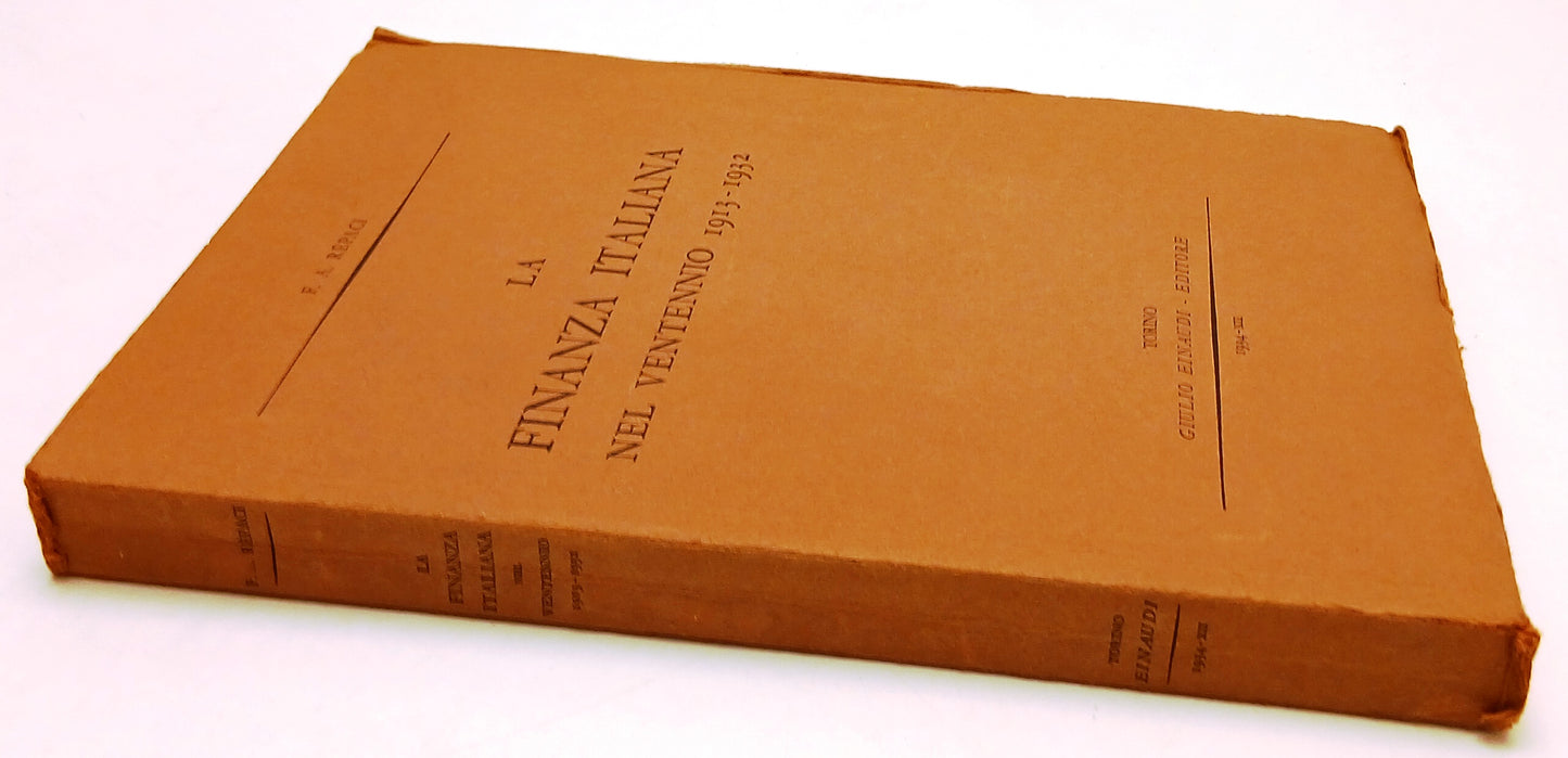 LZ- LA FINANZA ITALIANA NEL VENTENNIO 1913-1932- REPACI- EINAUDI- 1934- B- ZFS43