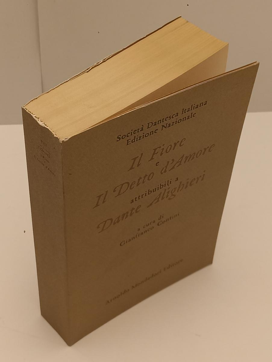 LN- IL FIORE E IL DETTO D'AMORE DANTE ALIGHIERI - CONTINI- MONDADORI- 1984- XFS5