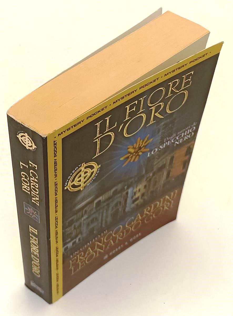 LN- IL FIORE D'ORO- CARDINI GORI- HOBBY & WORK- MYSTERY- 1a ED.- 2006- B- YFS956