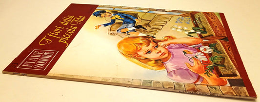 LB- FIABE SONORE N.33 I FIORI DELLA PICCOLA IDA + disco 45 giri- FABBRI- RVSa735