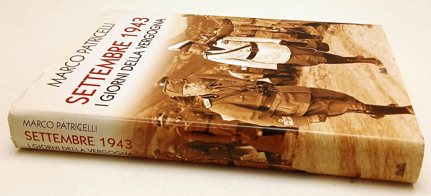LS- SETTEMBRE 1943 GIORNI VERGOGNA - PATRICELLI - MONDOLIBRI--- 2009- CS- YFS494