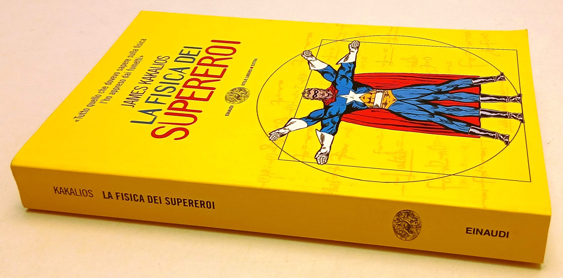 LZ- LA FISICA DEI SUPEREROI- JAMES KAKALIOS- EINAUDI- STILE LIBERO EXTRA- B- XFS