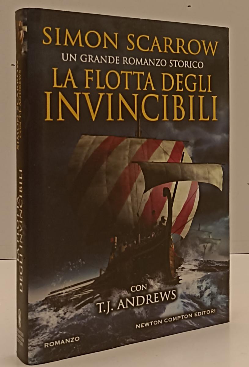 LN- LA FLOTTA DEGLI INVINCIBILI- SIMON SCARROW- NEWTON COMPTON- 2020- CS- YFS202