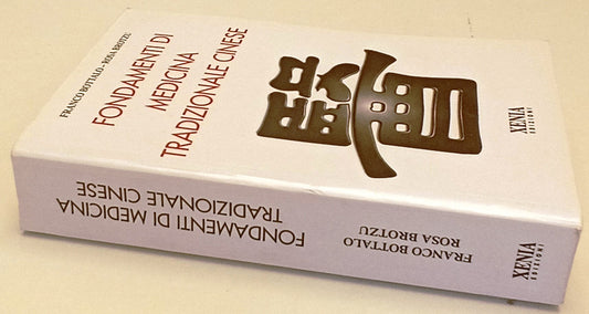 LZ- FONDAMENTI DI MEDICINA TRADIZIONALE CINESE- BOTTALO BROTZU- XENIA- B- YFS563