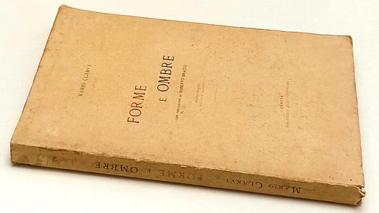 LN- FORME E OMBRE DEDICA AUTOGRAFO - MARIO CLARVY - BIBLIOTECA VENTESIMO- XFS105