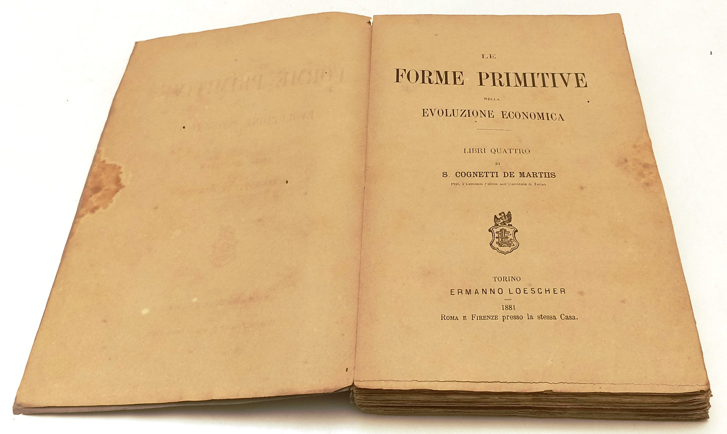 LZ- LE FORME PRIMITIVE EVOLUZIONE ECONOMICA - COGNETTI DE MARTIIS - 1881- ZFS156
