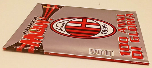 LR- FORZA MILAN DICEMBRE 1999 - 100 ANNI DI GLORIA - RVSa598