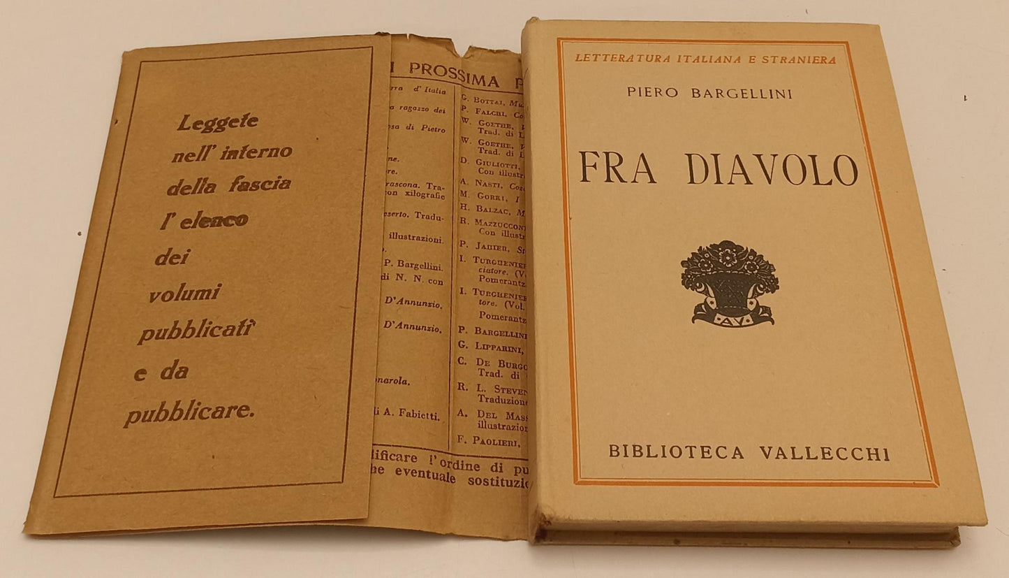 LN- FRA DIAVOLO - PIERO BARGELLINI - VALLECCHI --- 1932 - CS - XFS74