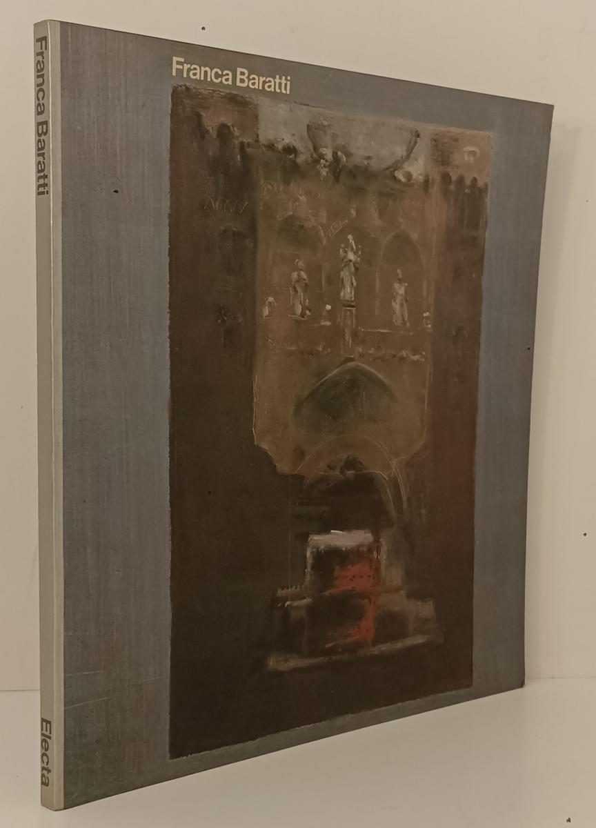 LT- FRANCA BARATTI PALAZZO BAGATTI VALSECCHI CATALOGO - ELECTA - 1980- B- XFS161