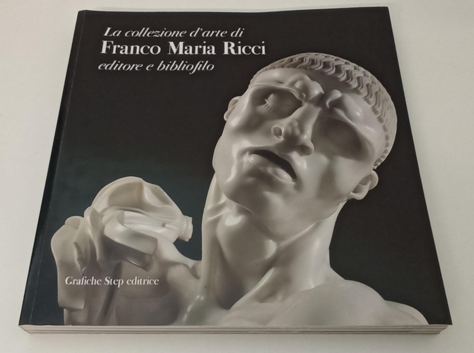 LT- LE COLLEZIONI D'ARTE DI FRANCO MARIA RICCI EDITORE BIBLIOFILO - STEP - WPR