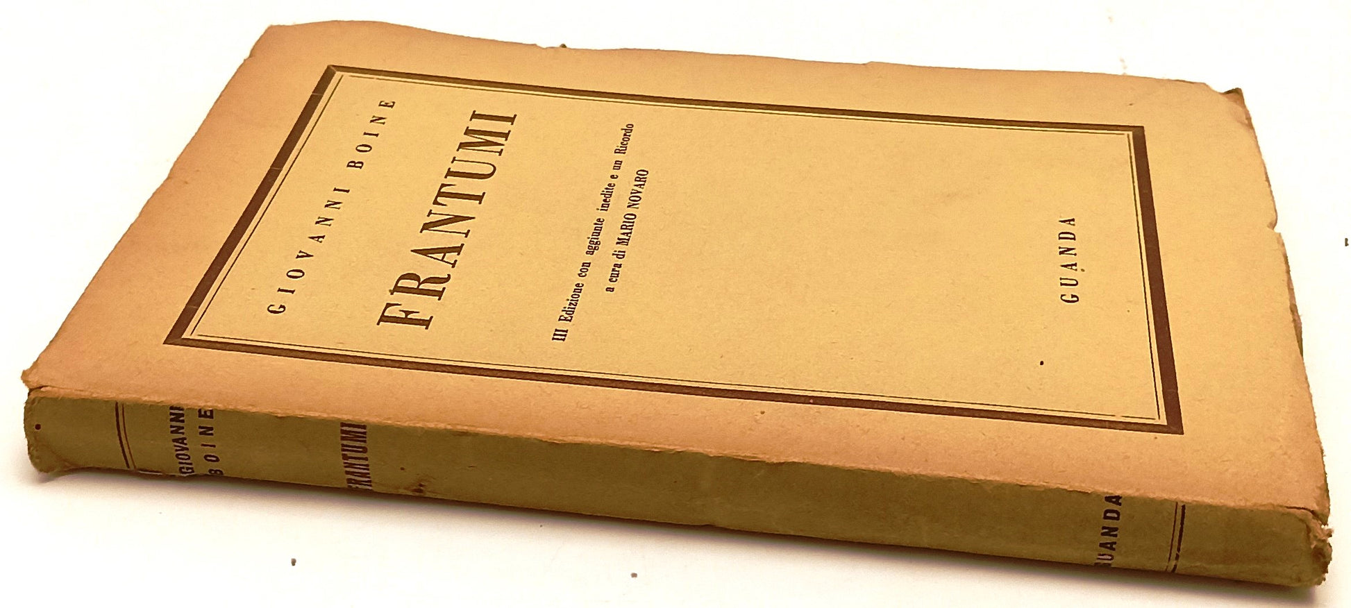 LN- FRANTUMI - GIOVANNI BOINE - GUANDA -- 3a ED. - 1938 - B - XFS207