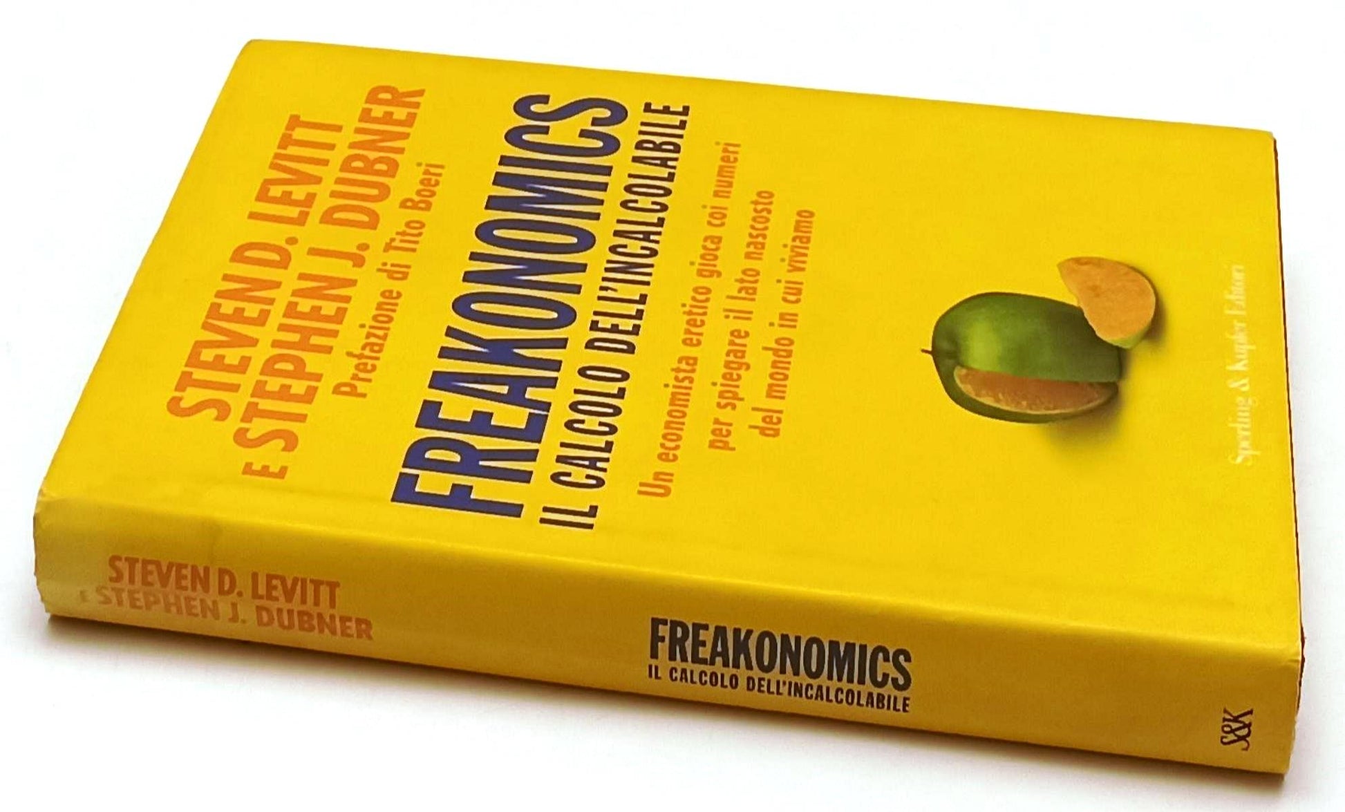 LZ- FREAKONOMICS - STEVEN LEVITT DUBNER - SPERLING 1° ED. 2005- CS - XFS179